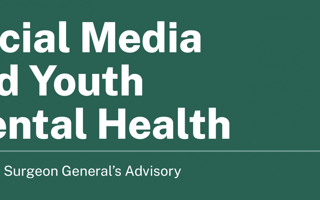 Social Media and Youth Mental Health | The U.S. Surgeon General’s Advisory
